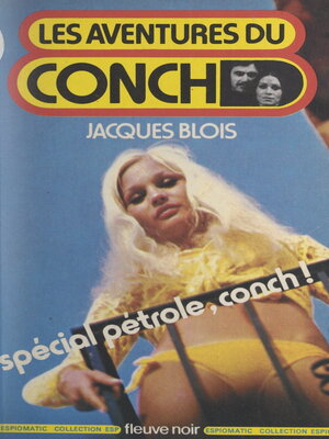 cover image of Spécial pétrole, Conch !